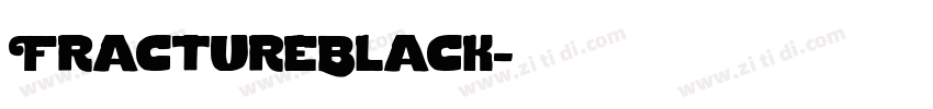 FractureBlack字体转换 FractureBlack字体转换