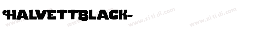 HalvettBlack字体转换