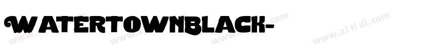 WatertownBlack字体转换