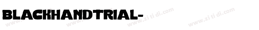 blackhandtrial字体转换