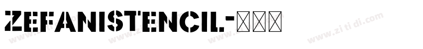 ZefaniStencil字体转换