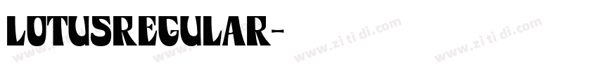 LotusRegular字体转换