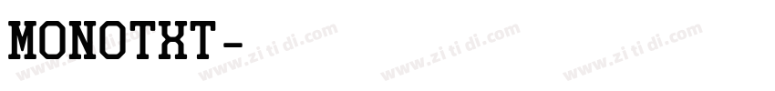 Monotxt字体转换