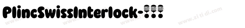 PlincSwissInterlock字体转换