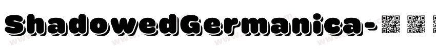 ShadowedGermanica字体转换