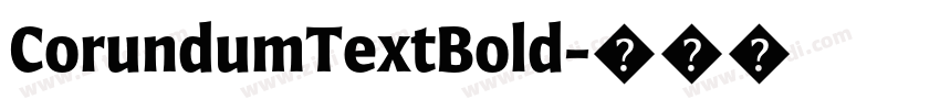 CorundumTextBold字体转换