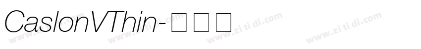 CaslonVThin字体转换