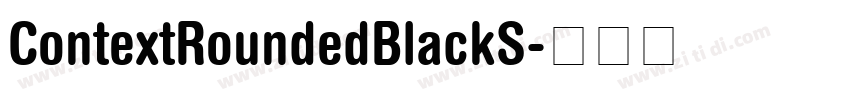 ContextRoundedBlackS字体转换