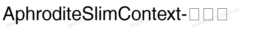 AphroditeSlimContext字体转换