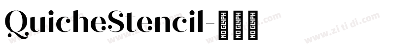 QuicheStencil字体转换
