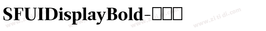 SFUIDisplayBold字体转换