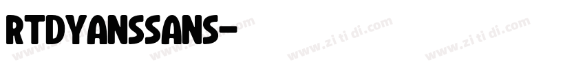 RTDyansSans字体转换