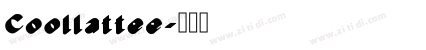 Coollattee字体转换