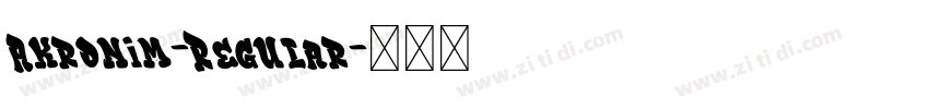Akronim-Regular字体转换
