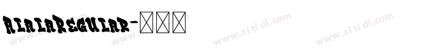 AlalaRegular字体转换