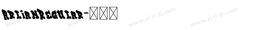 ArlianRegular字体转换