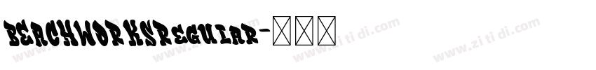 BEACHWORKSRegular字体转换