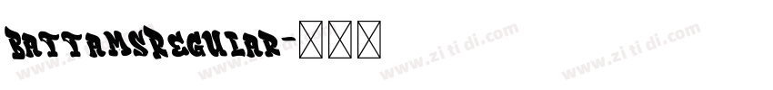BattamsRegular字体转换