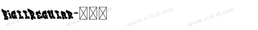 BigllRegular字体转换