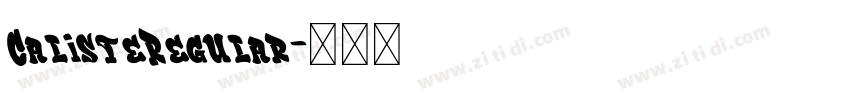 CalisteRegular字体转换 CalisteRegular字体转换