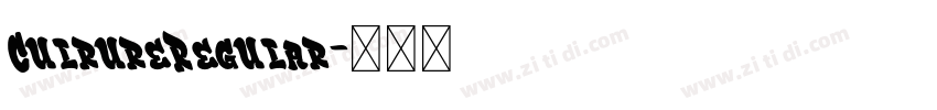 CulrureRegular字体转换 CulrureRegular字体转换
