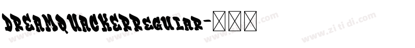 DREAMQUACKERRegular字体转换