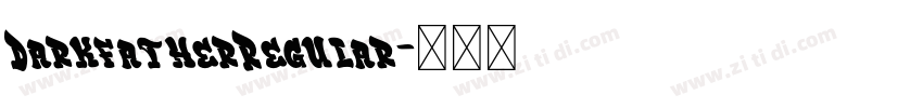 DarkfatherRegular字体转换