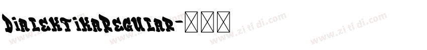 DialektikaRegular字体转换