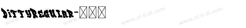 DittyRegular字体转换