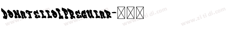 DonatelloLPRegular字体转换