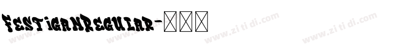 FestiganRegular字体转换