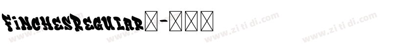 FinchesRegular◆字体转换
