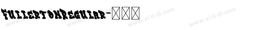 FullertonRegular字体转换