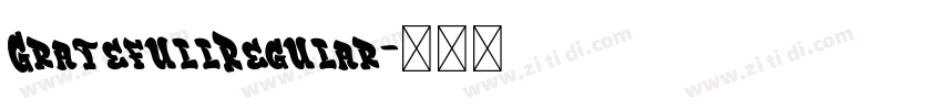 GratefullRegular字体转换