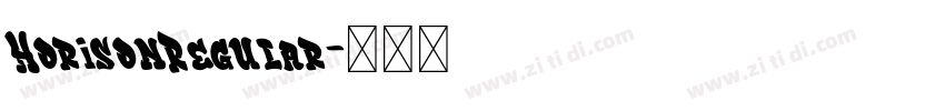 HorisonRegular字体转换 HorisonRegular字体转换