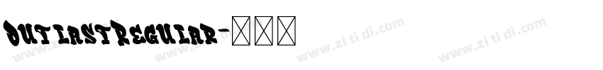 OutlastRegular字体转换