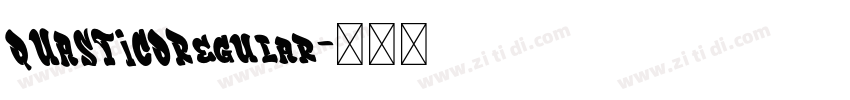 QUASTICORegular字体转换