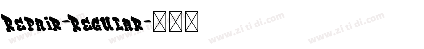 Repair-Regular字体转换 Repair-Regular字体转换