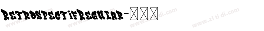 RetrospectifRegular字体转换