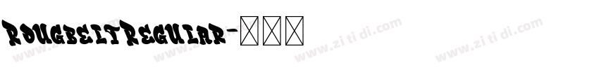 RougbeltRegular字体转换