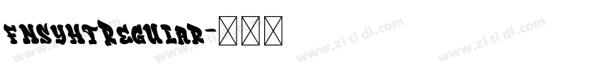 fnsyhtRegular字体转换