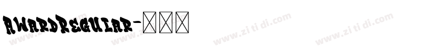 AwardRegular字体转换 AwardRegular字体转换