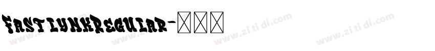 FastlynkRegular字体转换 FastlynkRegular字体转换