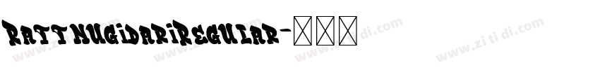 RattnugidariRegular字体转换