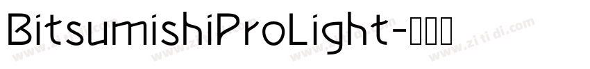 BitsumishiProLight字体转换