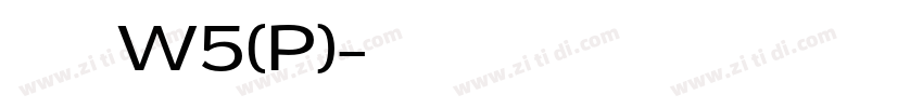 華康華綜體W5(P)字体转换