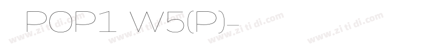 华康POP1体W5(P)字体转换