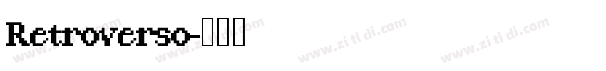 Retroverso字体转换