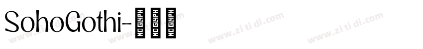 SohoGothi字体转换