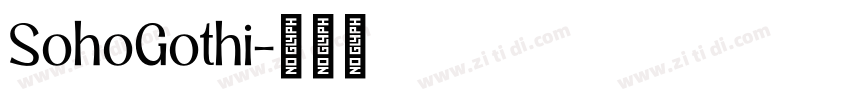 SohoGothi字体转换